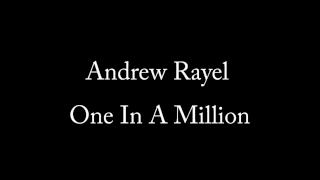 Andrew Rayel - One In A Million(Lyrics)
