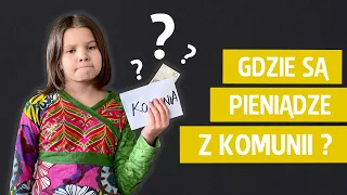 Gdzie są pieniądze z Komunii Amelki?