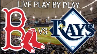 Boston Red Sox @ Tampa Bay Rays LIVE Play By Play & Reaction
