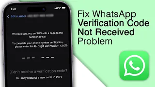 How to Fix WhatsApp Verification Code Not Received Problem! [6 Ways]