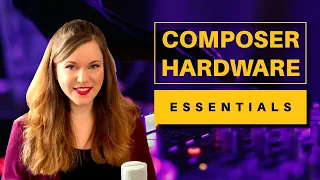 Composer Hardware