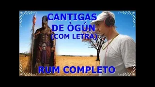 RUM/XIRÊ COMPLETO DE OGUM - KETU