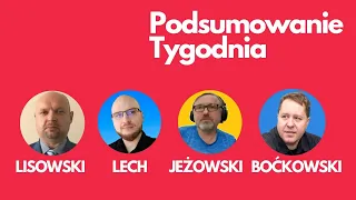 #58 Na żywo  Boćkowski, Lisowski, Lech, Jeżowski,- Ofensywa i Ekonomia  Podsumowanie Tygodnia