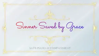 Sinner Saved by Grace | SATB | Piano Accompaniment