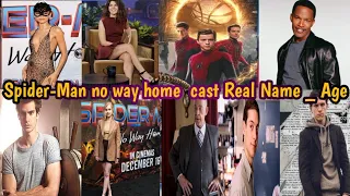 Spider-Man No Way Home Cast & Real Name & Age 2022