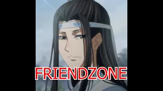 Mo Dao Zu Shi (Audio Drama) - Friendzone