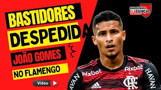 BASTIDORES DA DESPEDIDA DE JOÃO GOMES NO FLAMENGO, CRÉDITOS: FLATV