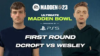Madden 23 | Dcroft vs Wesley | MCS Ultimate Madden Bowl First Round |  READY, SET, ACTION! 🏈