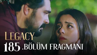 Emanet 185. Bölüm Fragmanı | Legacy Episode 185 Promo