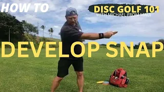 How to develop WRIST SNAP // DISC GOLF 101