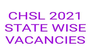 SSC CHSL 2021 STATEWISE VACANCIES OF SOME DEPARTMENTS| ssc chsl 2021 statewise vacancies| DV| dv