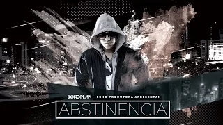 Sondplay - ABSTINÊNCIA  (Official Music)