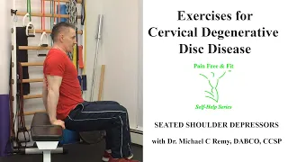 Cervical (Neck) Degenerative Disc Disease Exercises- Seated Shoulder Depresssion