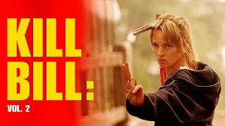 Kill Bill: Volume 2 Movie | Uma Thurman,David Carradine | Fact & Review