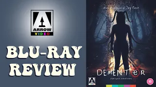 Dementer | Arrow Video Blu-ray & Movie Review | Pajama Theater