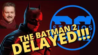 The Batman 2 DELAYED - A MASSIVE Delay for Part 2