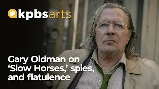 'Slow Horses'' Gary Oldman on why 007 doesn't fart