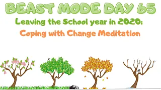 100 Days of Mindfulness for Kids - Day 65 - Coping with Change (Guided Meditation/Visualisation)