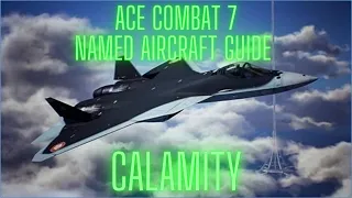 Ace Combat 7 Calamity Ace Guide