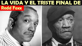 La Vida y El Triste Final de Redd Foxx