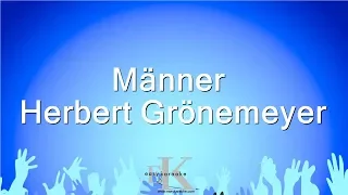 Männer - Herbert Grönemeyer (Karaoke Version)