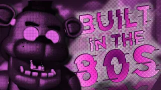 (SFM) Built in the 80s - Song by Griffinilla and Toastwaffle