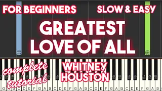 Greatest love of all - Whitney Houston | Slow and Easy | Easy Piano