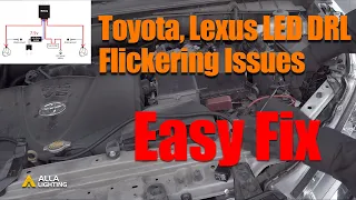 Why & How to Fix Toyota Lexus LED DRL Flickering Daytime Running Light