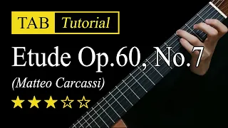 (Carcassi) Etude Op.60, No7 - Guitar Lesson + TAB