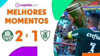 PALMEIRAS 2 X 1 AMÉRICA-MG | MELHORES MOMENTOS | FINAL | COPINHA 2023