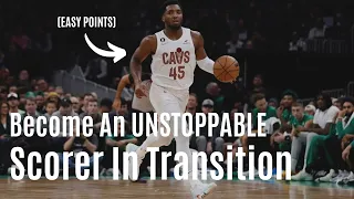 How To Become An UNSTOPPABLE Scorer in Transition! (Create EASY Points)