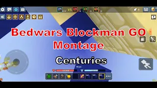 (Blockman Go Bedwars Montage) Centuries