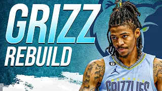 Rebuilding the Grizzlies and Making MASSIVE Changes