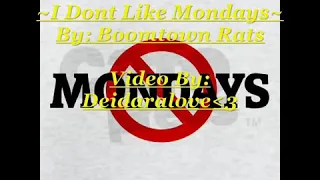 I don't like Monday's ( songs )