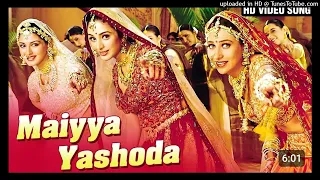 Maiyya Yashoda Full Song | By Kavita Krishnamurthy_ Alka Yagnik , Anuradha Paudwal_320K