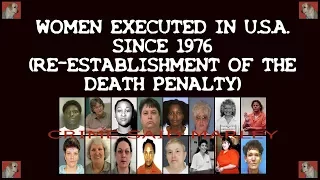 DEATH ROW USA - WOMEN EXECUTED SINCE 1976 (RE ESTABLISHMENT OF THE DEATH PENALTY)