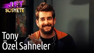 Jet Sosyete | Tony Özel Sahneler