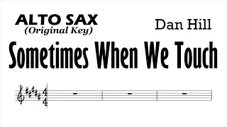 Sometimes When We Touch Alto Sax Sheet Music Backing Track Play Along Partitura