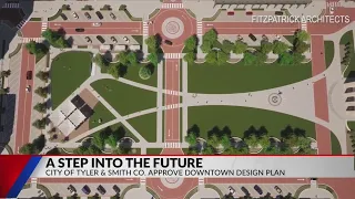 New downtown Tyler design plans approved in special meeting by city council, county commissioners co