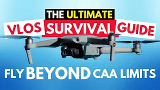 Fly BEYOND CAA Limits LEGALLY! UK Drone VLOS Survival Guide!