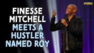Finesse Mitchell Meets A Hustler Named Roy