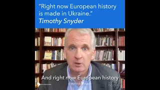European history is made in Ukraine - Timothy Snyder