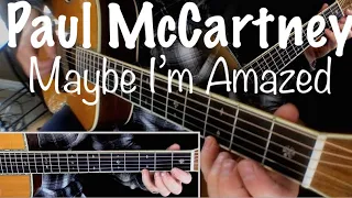 Maybe I'm Amazed (Paul McCartney) Fingerstyle Guitar