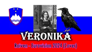 Eurovision 2024 Slovenia : Raiven - "Veronika" (English Cover)