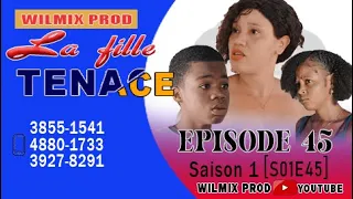 LA FILLE TENACE PART 45. WILMIX PROD FEYTON 2022