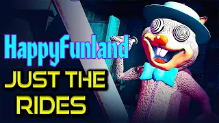 HappyFunland | JUST THE RIDES | No Commentary