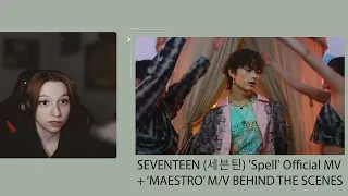 SEVENTEEN REACTION EP. 58 | SEVENTEEN (세븐틴) 'Spell' Official MV + ‘MAESTRO’ M/V BEHIND THE SCENES