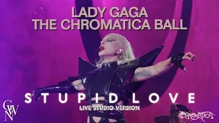 Lady Gaga - Stupid Love (Live Studio Version) [Chromatica Ball]