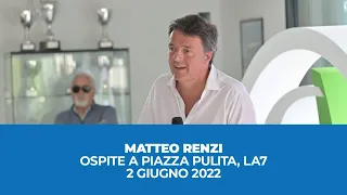 Matteo renzi a piazzapulita - 3 giugno 2022