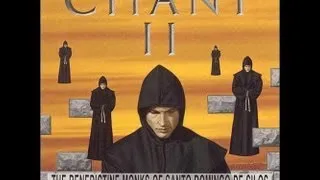 Benedictine Monks of Santo Domingo de Silos (compilation of chants part 1)